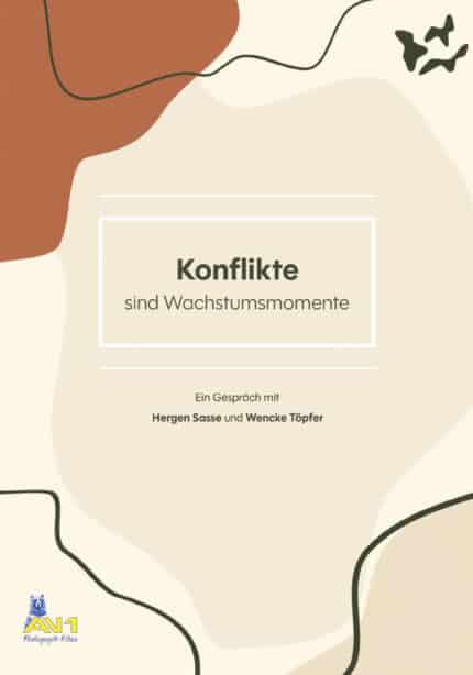 Konflikte sind Wachstumsmomente mit Hergen Sasse